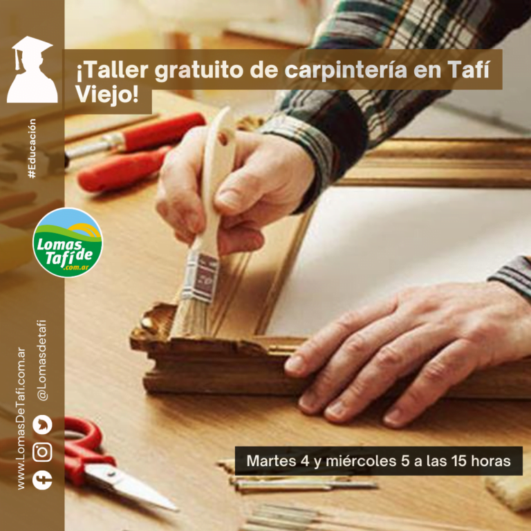 Brindarán un taller gratuito de carpintería en Tafi Viejo