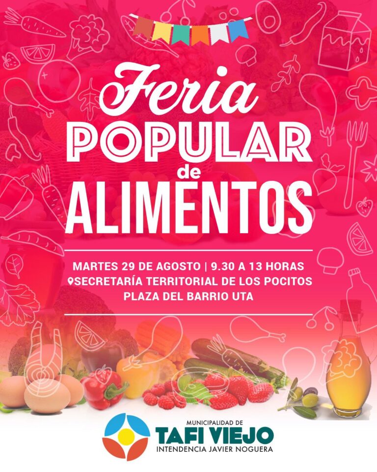 Hoy doble jornada de la Feria Popular de Alimentos en Tafí Viejo