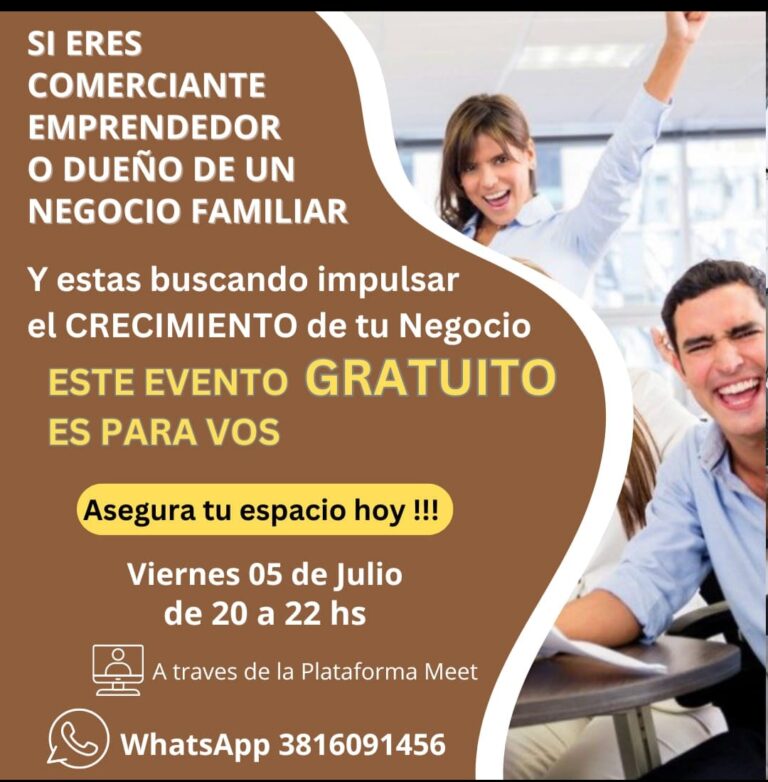 Evento Gratuito para Comerciantes, Emprendedores y Dueños de Negocios Familiares en Tafí Viejo