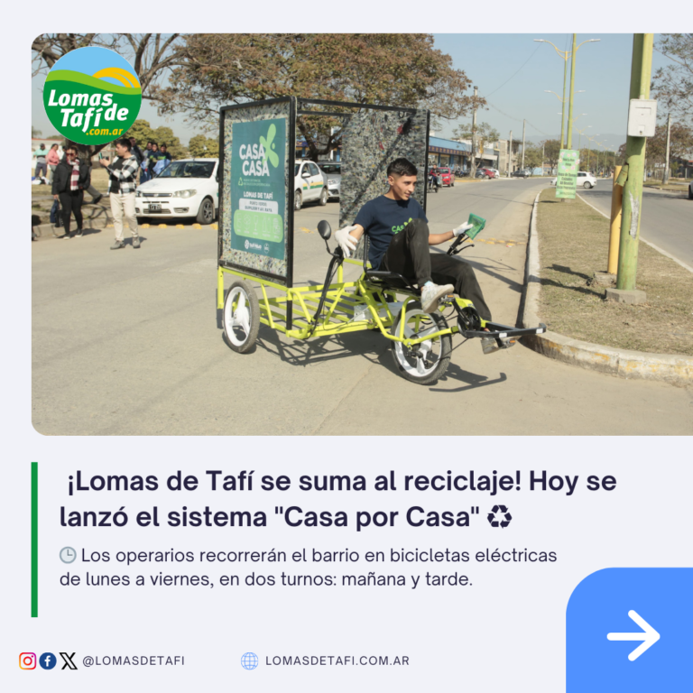 Lomas de Tafí Recicla: ¡Conocé el Nuevo Sistema Casa por Casa!