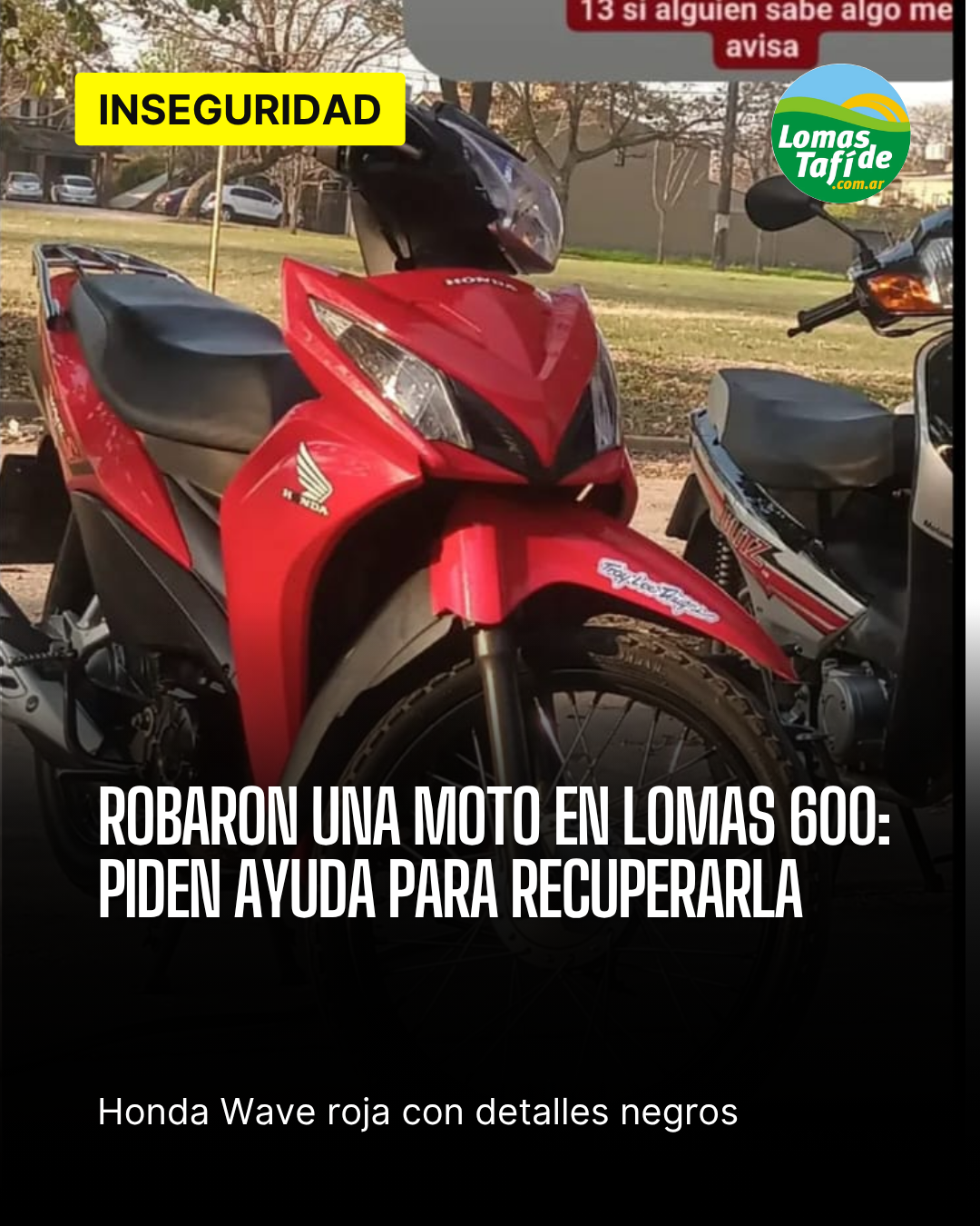 Robaron una moto en Lomas 600: piden ayuda para recuperarla