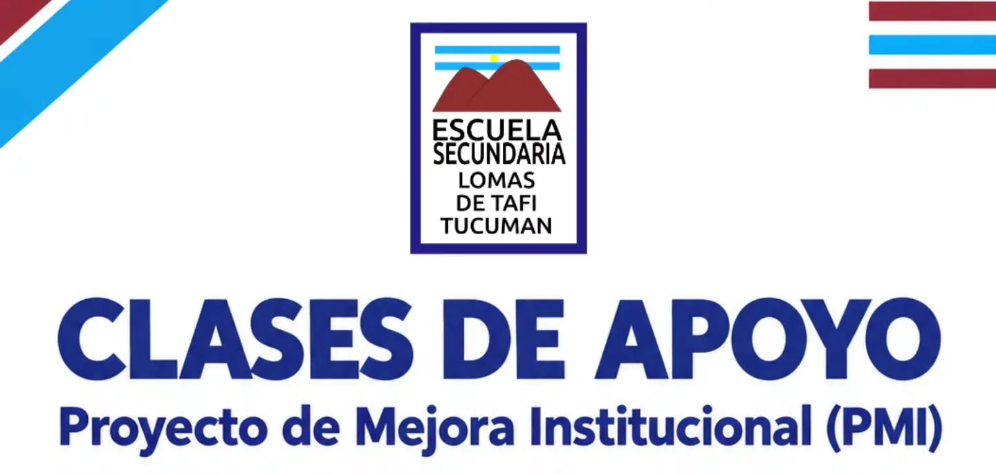 Escuela Secundaria Lomas de Tafí lanza clases de apoyo gratuitas para Matemática y Lengua